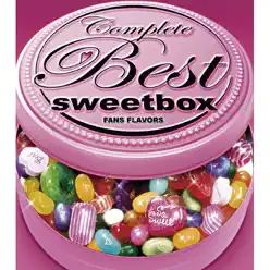 Complete Best Fans Flavors - Sweetbox