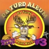 Da Turdy Point Buck III - Da Turd Album