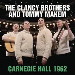 Carnegie Hall 1962 (Live) - Clancy Brothers