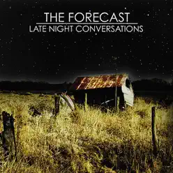 Late Night Conversations - The Forecast
