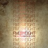 Five By Eight - EP, 2010