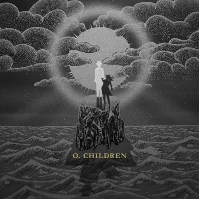 O. Children (Bonus Track Version) - O. Children
