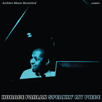 Speakin' My Piece - EP - Horace Parlan Speakin' My Piece - EP - Horace Parlan