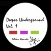 Deeper Underground, Vol. 1