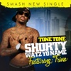 Shorty Watz Yo Name - Single