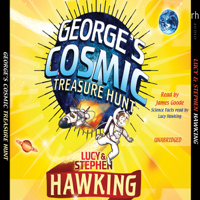 Lucy Hawking & Stephen Hawking - George's Cosmic Treasure Hunt (Unabridged) artwork