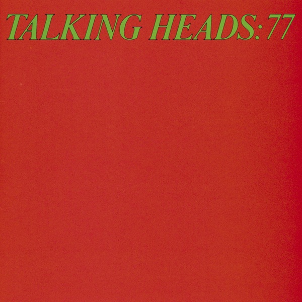 Talking Heads: 77 - Talking Heads
