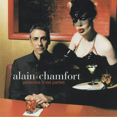 Personne n'est parfait - Alain Chamfort