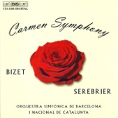 Bizet-Serebrier: Carmen Symphony - Bizet: L'Arlesienne Suites Nos. 1 and 2