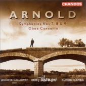 Arnold: Symphonies Nos. 7, 8 and 9 / Oboe Concerto artwork