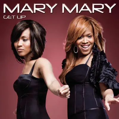 Get Up - Single - Mary Mary