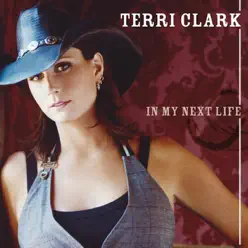 In My Next Life - Single - Terri Clark