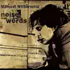 Noise from Words album lyrics, reviews, download