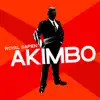 Akimbo - Single (Digital Only) album lyrics, reviews, download