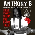 Subatomic Sound System, Nomadic Wax & Anthony B - Dem Can't Stop We from Talk (NYC-2-Africa Riddim Instrumental)