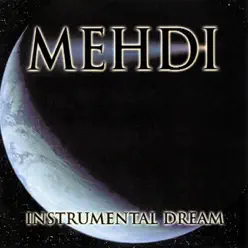 Instrumental Dream - Mehdi