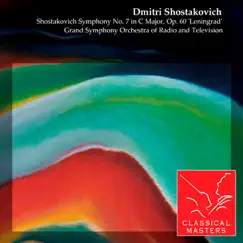 Shostakovich: Symphony No. 7 in C Major, Op. 60 'Leningrad' by Gennady Rozhdestvensky & Grand Symphony Orchestra of Radio and Television album reviews, ratings, credits