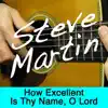 How Excellent Is Thy Name, O Lord - Single album lyrics, reviews, download