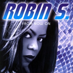 Robin S. - It Must Be Love