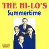 The Hi-Lo's "Summertime" album lyrics, reviews, download