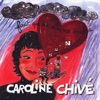 Caroline Chivé - Faut Qu'on S'aime Encore