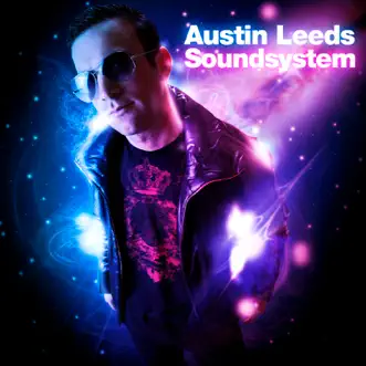 Sound System by Austin Leeds album reviews, ratings, credits