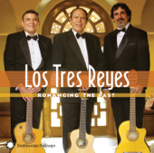 Romancing the Past - Los Tres Reyes