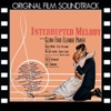 Interrupted Melody (Original Motion Picture Soundtrack)
