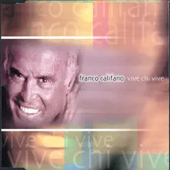 Vive chi vive - Franco Califano