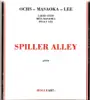 Spiller Alley album lyrics, reviews, download