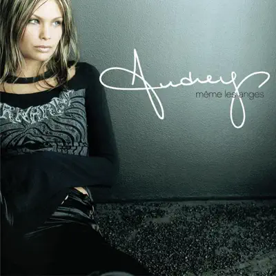 Même les anges - Single - Audrey
