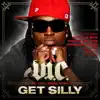 Get Silly (Mr. ColliPark Remix - Radio Edit) [feat. E-40, Jermaine Dupri, Bun B, Polow Da Don, Soulja Boy Tell'em & Unk] - Single album lyrics, reviews, download