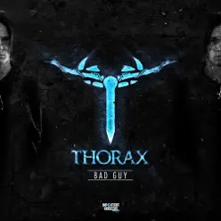 Bad Guy - EP - Thorax Bad Guy - EP - Thorax