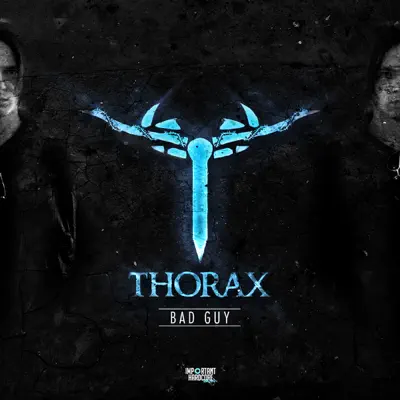 Bad Guy - EP - Thorax