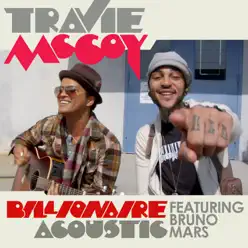 Billionaire (Acoustic Version) [feat. Bruno Mars] - Single - Travie McCoy