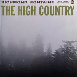 The High Country - Richmond Fontaine