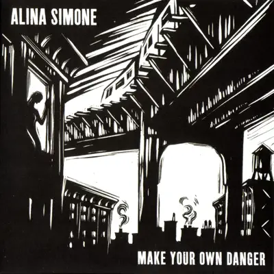 Make Your Own Danger - Alina Simone