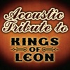 Acoustic Tribute to Kings of Leon - Ep, 2009