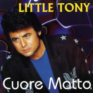 télécharger l'album Little Tony - Cuore Matto