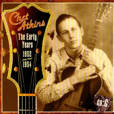 The Early Years, CD C: 1952-1954 - Chet Atkins