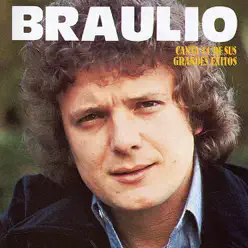 Canta 14 de Sus Grandes Exitos - Braulio