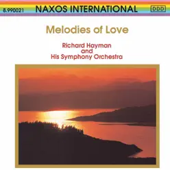 Melodies Of Love - Richard Hayman Melodies Of Love - Richard Hayman