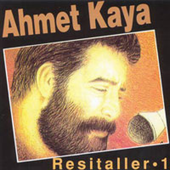 Resitaller 1 - Ahmet Kaya
