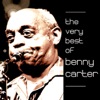 Benny Carter (The Very Best Of Benny Carter)