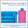 Relaxing Bossa Lounge 3, 2010