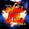 Techno Hard As Hell, Vol. 2 (20 Ultimate Progressive Tracks and Minimal Techno Tunes)