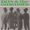 Don & The Goodtimes - I Could Be So Good to You