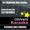 La chanson des restos (Rendu célèbre par Les Enfoirés) [Version karaoké avec chœurs] song lyrics