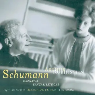 Rubinstein Collection, Vol. 51: All Schumann: Carnaval, Fantasiestücke, Op. 12 - Romance, Op. 29 by Arthur Rubinstein album reviews, ratings, credits