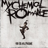 Welcome To the Black Parade by My Chemical Romance